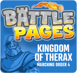 Battle Pages: Kingdom of Therax – Marching Order 4
