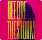Before the Storm
