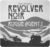Revolver Noir: Rogue Agents