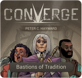 Converge: Bastions of Tradition