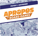 Apropos: Of Board Games