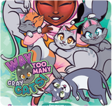 Way Too Many Gray Cats