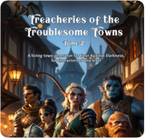 Four Against Darkness: Treacheries of The Troublesome Towns