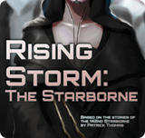Rising Storm: The Starborne