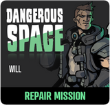 Dangerous Space 2025: Will Tensin - Repair Mission