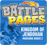 Battle Pages: Kingdom of Jendohan – Marching Order 2
