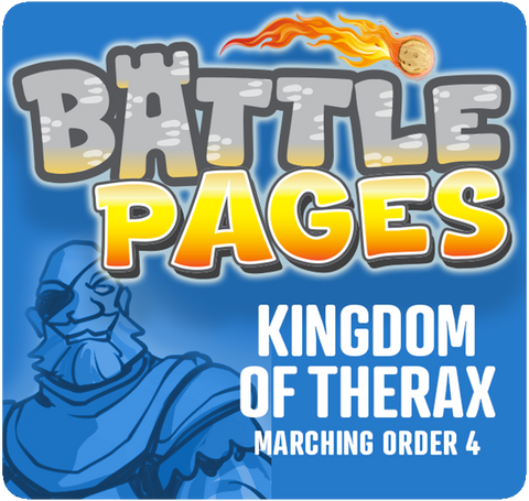 Battle Pages: Kingdom of Therax – Marching Order 4