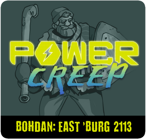 Power Creep: Bohdan - East 'Berg 2113