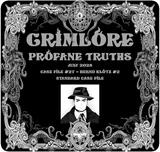 GRIMLORE Profane Truths - Case File #27