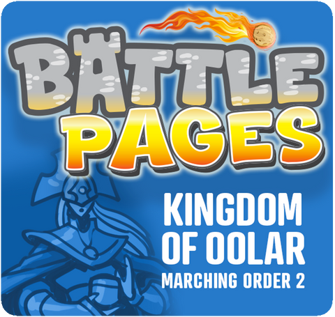 Battle Pages: Kingdom of Oolar – Marching Order 2