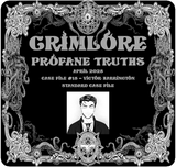GRIMLORE Profane Truths - Case File #15