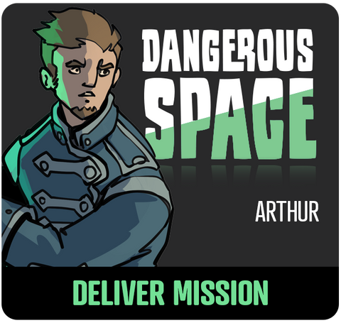 Dangerous Space 2025: Arthur Deliver Mission