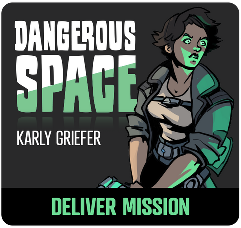 Dangerous Space 2025: Karly Griefer Deliver Mission