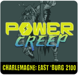 Power Creep: Tank – Charlemagne - East 'Burg 2100