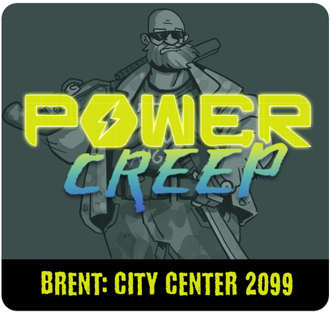 Power Creep: Tank – City Center 2099
