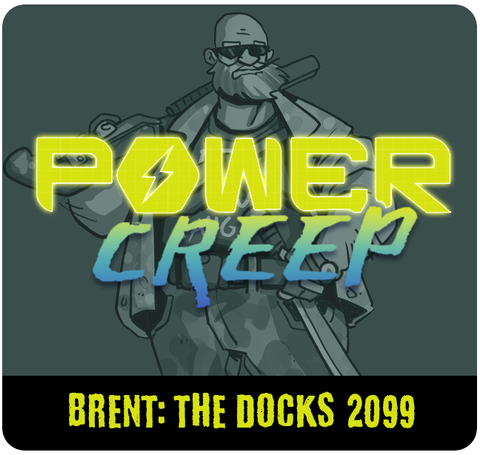 Power Creep: Tank – The Docks 2099