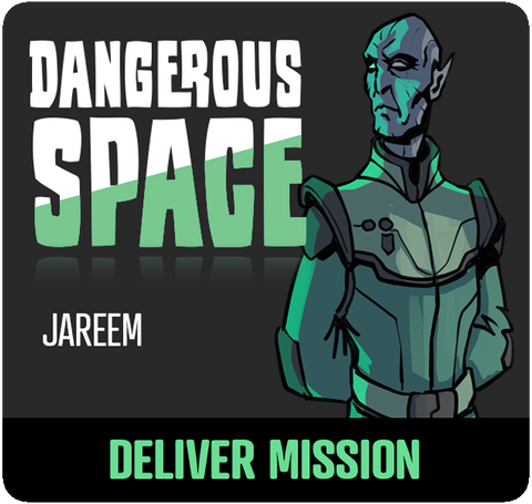 Dangerous Space 2025: Jareem - Deliver Mission