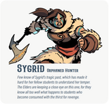 Dungeon Pages: Sygrid (Orphaned Hunter) in Dowlor