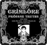 GRIMLORE Profane Truths - Case File #28