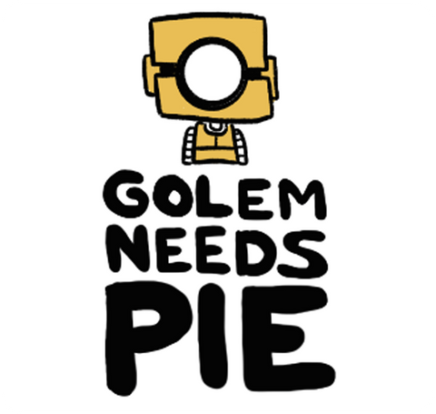 Golem Needs Pie