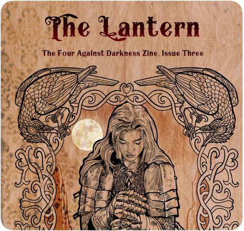 Four Against Darkness: The Lantern: The Four Against Darkness Zine