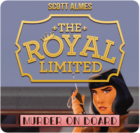 The Royal Limited: Murder On Board