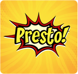 Presto!