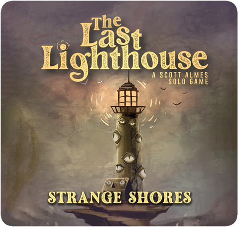The Last Lighthouse: Strange Shores