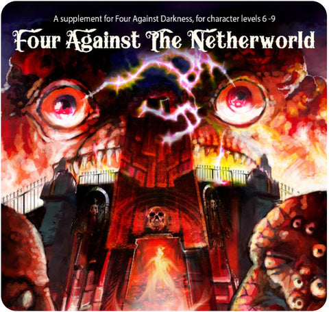 Four Against Darkness: Four Against the Netherworld