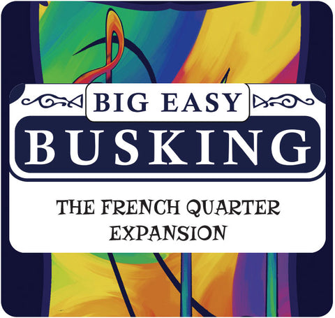 Big Easy Busking – French Quarter Expansion