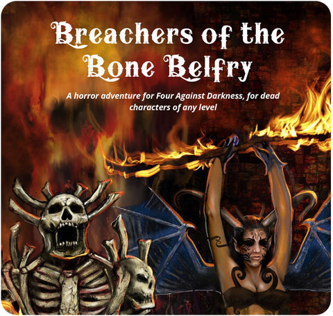Four Against Darkness: Breachers of the Bone Belfry