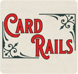 Card Rails