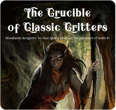 Four Against Darkness: Crucible of Classic Critters