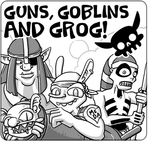 Legends of Dsyx: Guns, Goblins & Grog