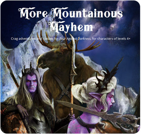 Four Against Darkness - More Mountainous Mayhem
