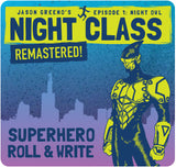 Night Class (Episode 1): A Superhero Roll & Write - REMASTERED
