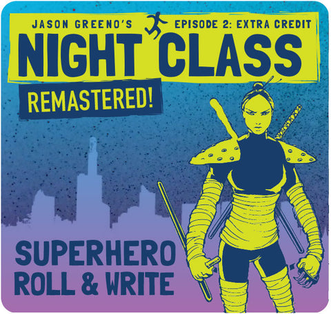 Night Class (Episode 2): Extra Credit - REMASTERED