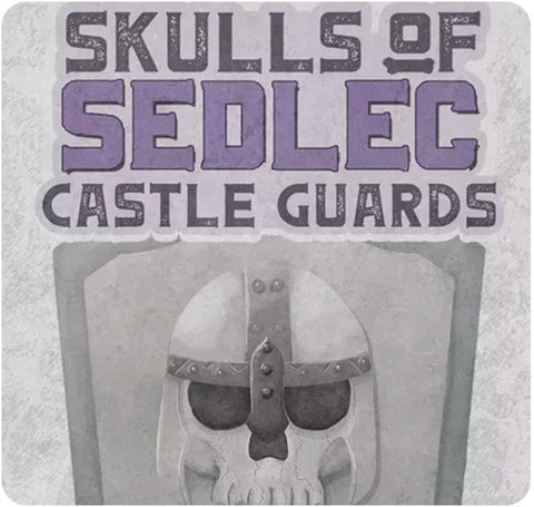 Skulls of Sedlec: Castle Guards