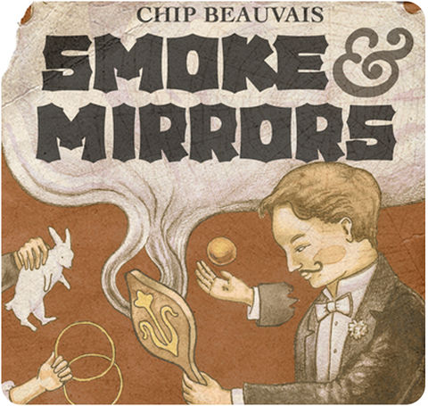 Smoke & Mirrors