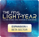 The Final Light-Year Beta Sector Expansion