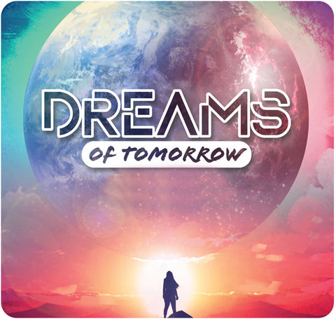 Dreams of Tomorrow