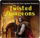 Four Against Darkness - Twisted Dungeons