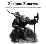Four Against Darkness: Zealous Zouaves