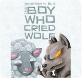 The Boy Who Cried Wolf