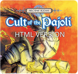 Arcane Rites: Cult of the Pajoli - HTML Version