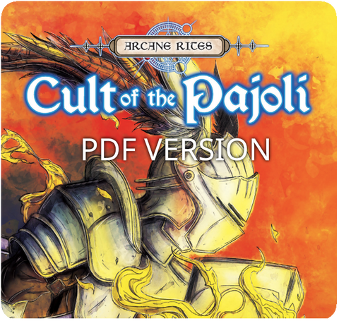 Arcane Rites: Cult of the Pajoli - PDF Version