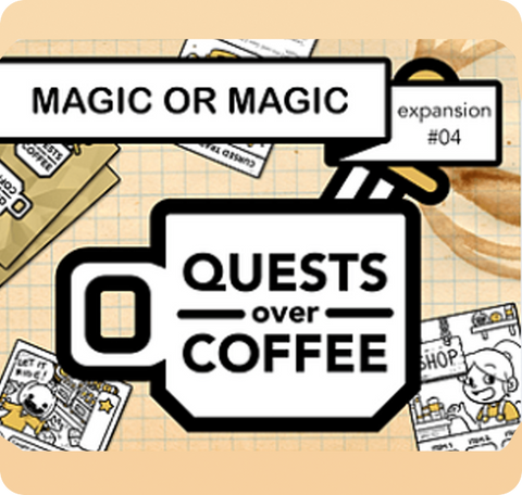 Quests Over Coffee Expansion: Magic and Magic