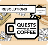 Quests Over Coffee Expansion: Resolutions