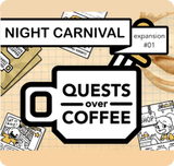 Quests Over Coffee Expansion: Night Carnival